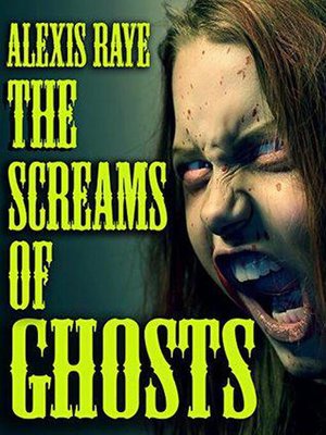 cover image of The Screams of Ghosts